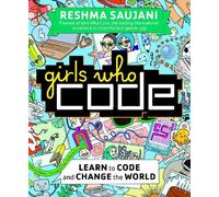 Reshma Saujani Girls Who Code (Tascabile)