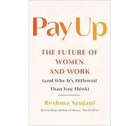Reshma Saujani Pay Up (Copertina rigida)