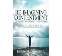 Reshone L Moore Re-Imagining Contentment (Tascabile)