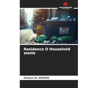 Residence O Household waste