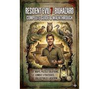 Resident Evil 7 Biohazard compelete guide & walkthrough (unofficial)