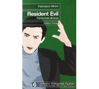 Resident evil. Sopravvivere all'orrore