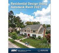 Residential Design Using Autodesk Revit 2027