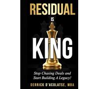 Residual Is King: Build A Legacy From Residuals