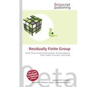Residually Finite Group: Group Theory, Group Homomorphism, Normal Subgroup, Direct Product of Groups, Finite Group