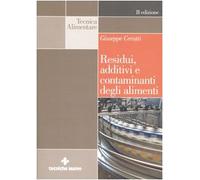 Residui, additivi e contaminanti degli alimenti