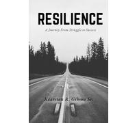 Resilience: A journey from struggle to success