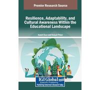 Resilience, Adaptability, and Cultural Awareness Within the Educatio (Tascabile)