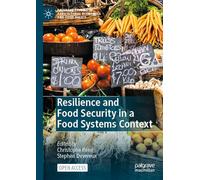 Resilience and Food Security in a Food Systems Context