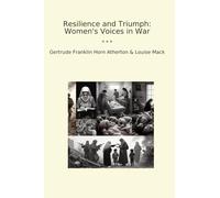 Resilience and Triumph: Women's Voices in War