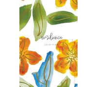 Resilience Journal: Honoring what keeps me going