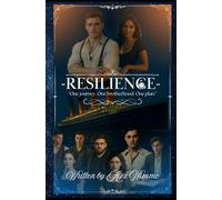 Resilience: "One journey. One brotherhood. One plan."