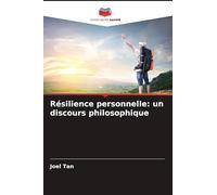 Résilience personnelle: un discours philosophique