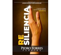 RESILIENCIA: CUANDO EL DOLOR QUE TE ROMPE, DIOS LO TRANSFORMA