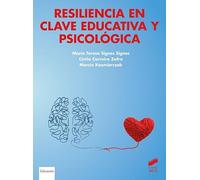 Resiliencia en clave educativa y psicológica: 82
