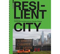 Elke Mertens Resilient City (Tascabile)