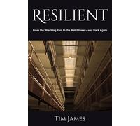 Resilient: From the Wrecking Yard to the Watchtower-and Back Again