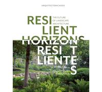 Resilient Horizons: The Future of Landscape Architecture