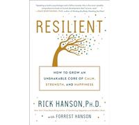 Rick Hanson, PhD Forrest Hanson Resilient (Tascabile)