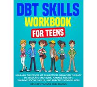 Resilient Minds Publishing DBT Skills Workbook for Teens (Tascabile)