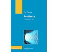 RESILIENZA. LA VITA SEGRETA DI ELOISA - Carreca Elio - 2025 - Valtrend