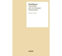 Resilienza una sfida per lo sviluppo sostenibile