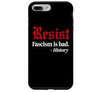 Resist Fascism is Bad No Kings America Protest Anti Fascism Custodia per iPhone 7 Plus/8 Plus