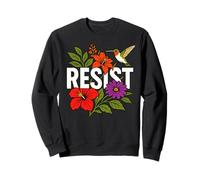 RESIST Floral Political Protest Feminist Resist Felpa