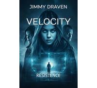 Resistance: Book Two of the Velocity Saga