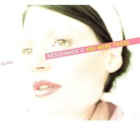 Resistance d - You Were There