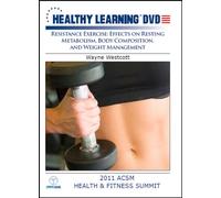 Resistance Exercise: Effects on Resting Metabolism, Body Composition, and Weight Management