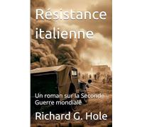 Résistance italienne. Un roman sur la Seconde Guerre mondiale: 20