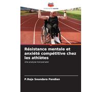 Résistance mentale et anxiété compétitive chez les athlètes: Une analyse transversale
