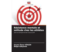 Résistance mentale et solitude chez les athlètes: dans le championnat de Turquie 2018
