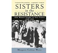 Margaret Collins Weitz Sisters in the Resistance (Tascabile)