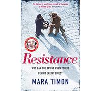 Resistance: The gripping new WWII espionage thriller