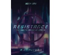 Resistance: The Ruling Order of Saints: Book One: 1