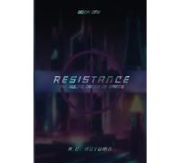Resistance: The Ruling Order of Saints: Book One: 1