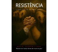 Resistència: Novel·la segona de la trilogia càrnia.