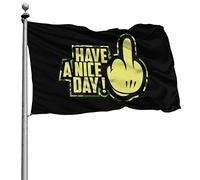Resistente Alle Intemperie Bandiere Da Giardino Decorative Bandierine Have A Nice Day! Stick The Middle Finger Up 90X150Cm Flags Per Conferenza Decorazione Balcone