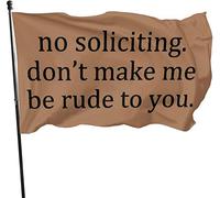 Resistente alle intemperie Nessuna sollecitazione Non farmi essere scortese con te Bandiera da giardino, bandiera della famiglia 3 X 5 piedi Decorazioni per la casa all'aperto