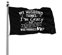 Resistente Allo Scolorimento Bandierine Doppia Cucitura Bandiera Pirata My Husband Thinks I'M Crazy Not The One Who Married Me 90X150Cm Flags Per Interno Ristoranti Celebrazione