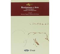 Resistenza e arte. Pittura partigiana. Eredità e contemporaneità - Trapani...