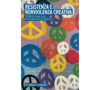 Resistenza e nonviolenza creativa