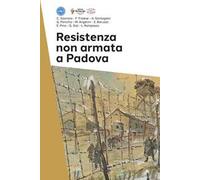 Resistenza non armata a Padova