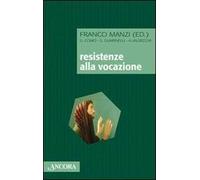 Resistenze alla vocazione