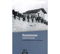 Resistenze. Quelli di Paraloup. Con DVD