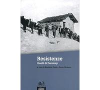 Resistenze. Quelli di Paraloup. Con DVD