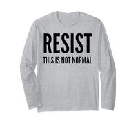Resistere a Questo Non è Normale - Attivismo Maglia a Manica
