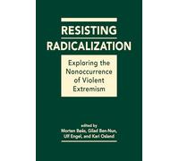 Resistere alla radicalizzazione: esplorare la non occorrenza dell'estremismo violento